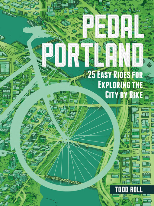 Title details for Pedal Portland by Todd Roll - Available